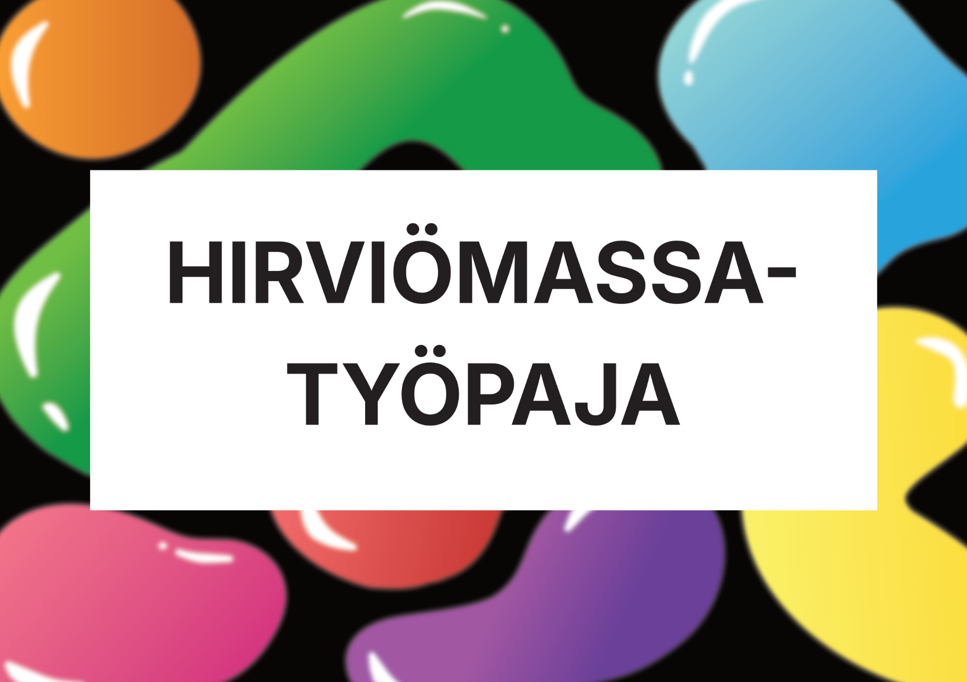 Hirvittävää hirviömassaa!
